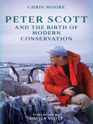 cover image of Peter Scott and the Birth of Modern Conservation